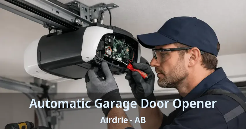 Automatic Garage Door Opener Airdrie - AB