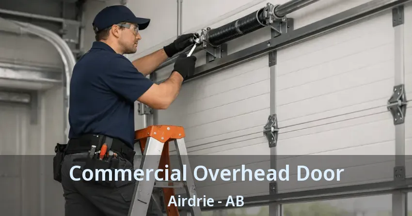 Commercial Overhead Door Airdrie - AB