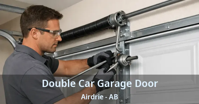 Double Car Garage Door Airdrie - AB