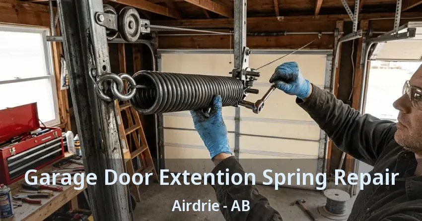 Garage Door Extention Spring Repair Airdrie - AB