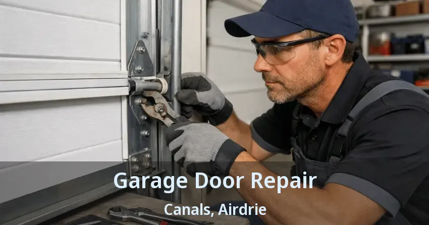 Garage Door Repair Canals, Airdrie - AB