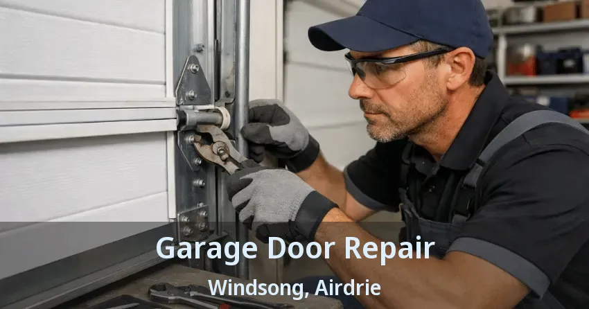 Garage Door Repair Windsong, Airdrie - AB